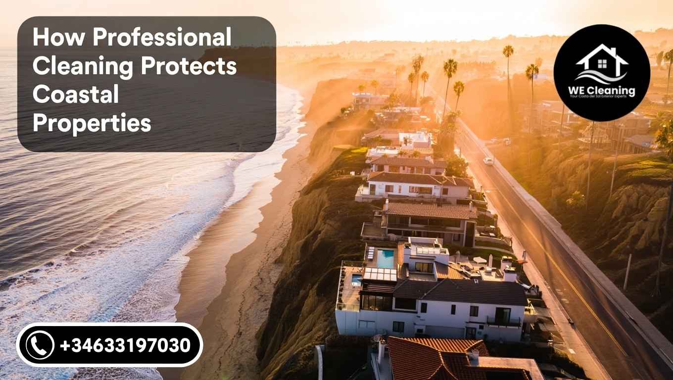 How Professional Cleaning Protects Coastal Properties